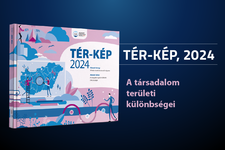 TÉR-KÉP, 2024 – A társadalom területi különbségei