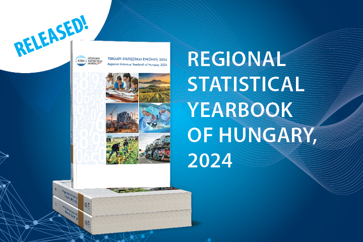 Regional Statistical Yearbook of Hungary, 2024 Regional Statistical Yearbook of Hungary, 2024
